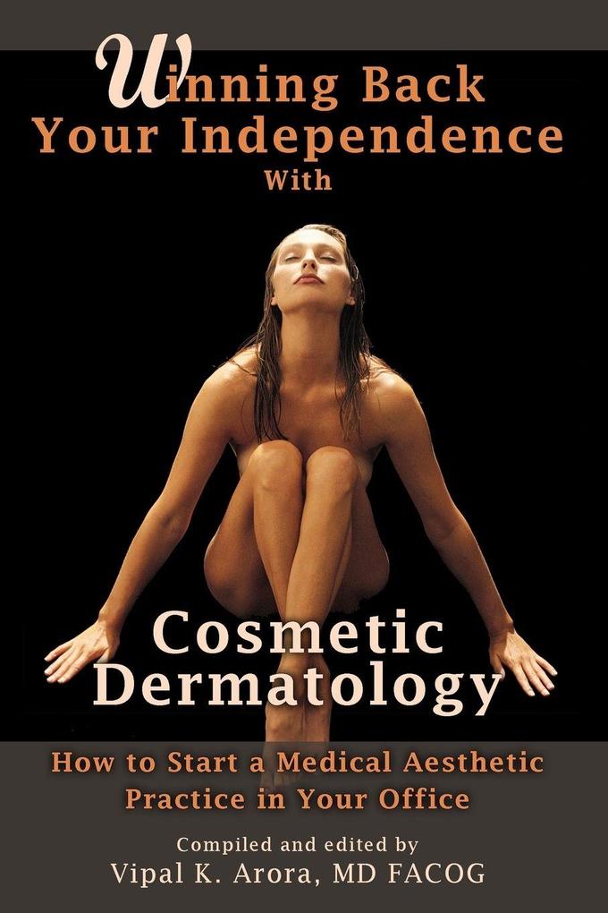 Winning Back Your Independence with Cosmetic Dermatology