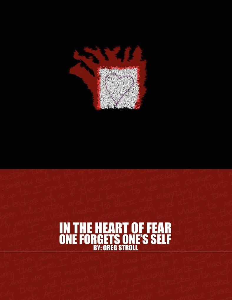 In the Heart of Fear One Forgets One‘s Self