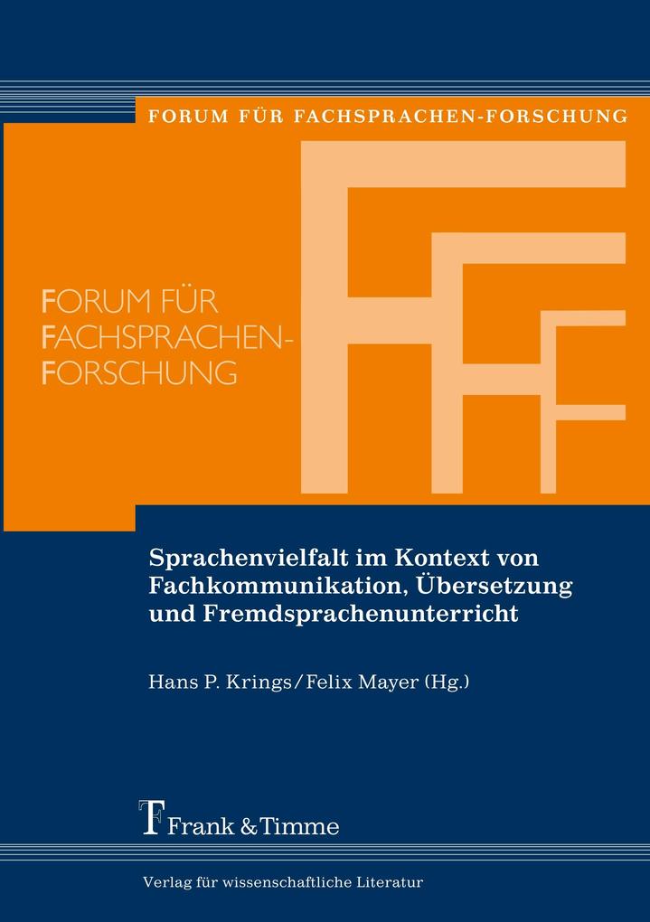 Sprachenvielfalt im Kontext von Fachkommunikation Übersetzung und Fremdsprachenunterricht