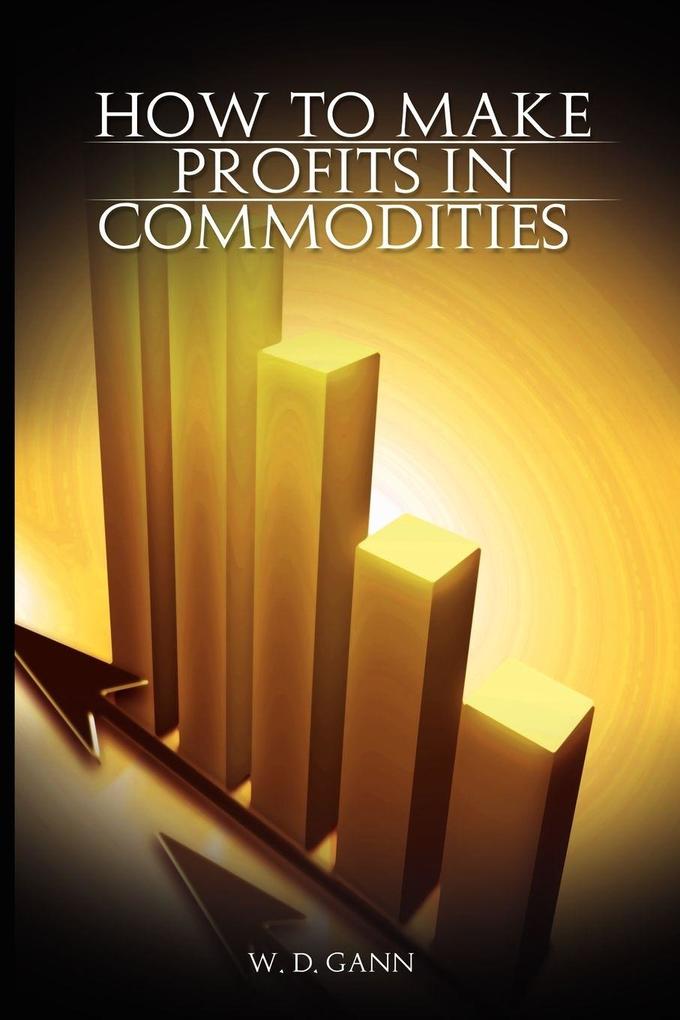 www.therichestmaninbabylon.org How To Make Profits In Commodities