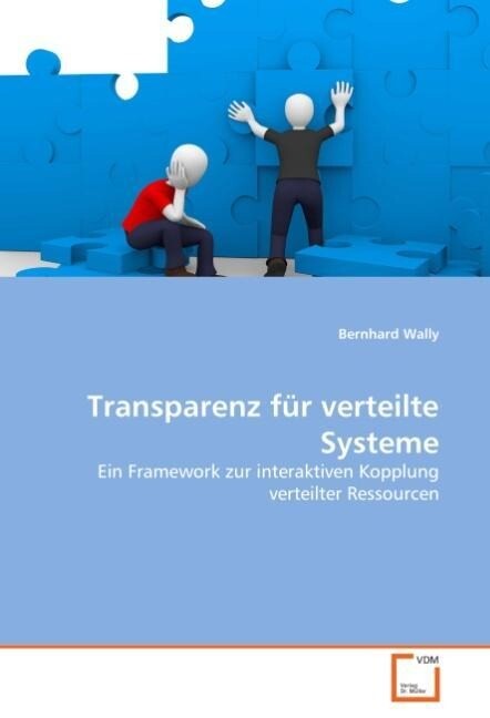 Transparenz für verteilte Systeme - Bernhard Wally