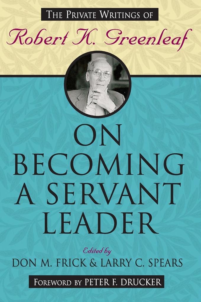 On Becoming a Servant Leader