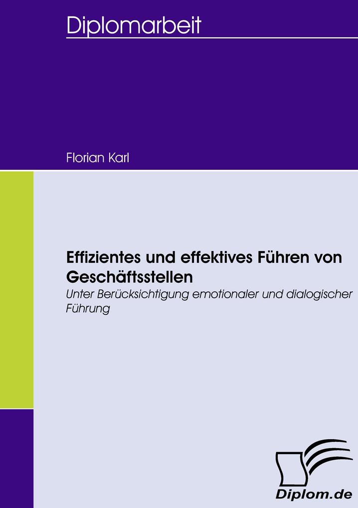 Effizientes und effektives Führen von Geschäftsstellen