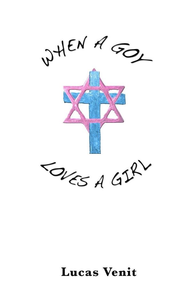 When a Goy Loves a Girl