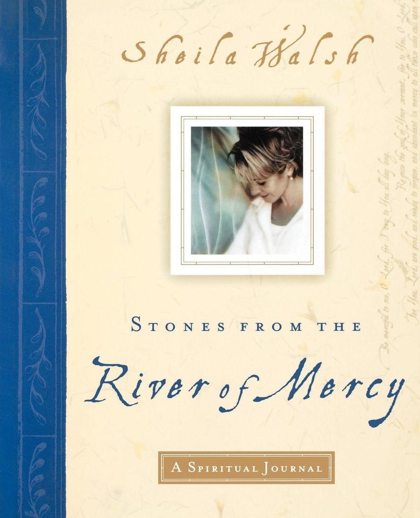 The Stones from the River of Mercy