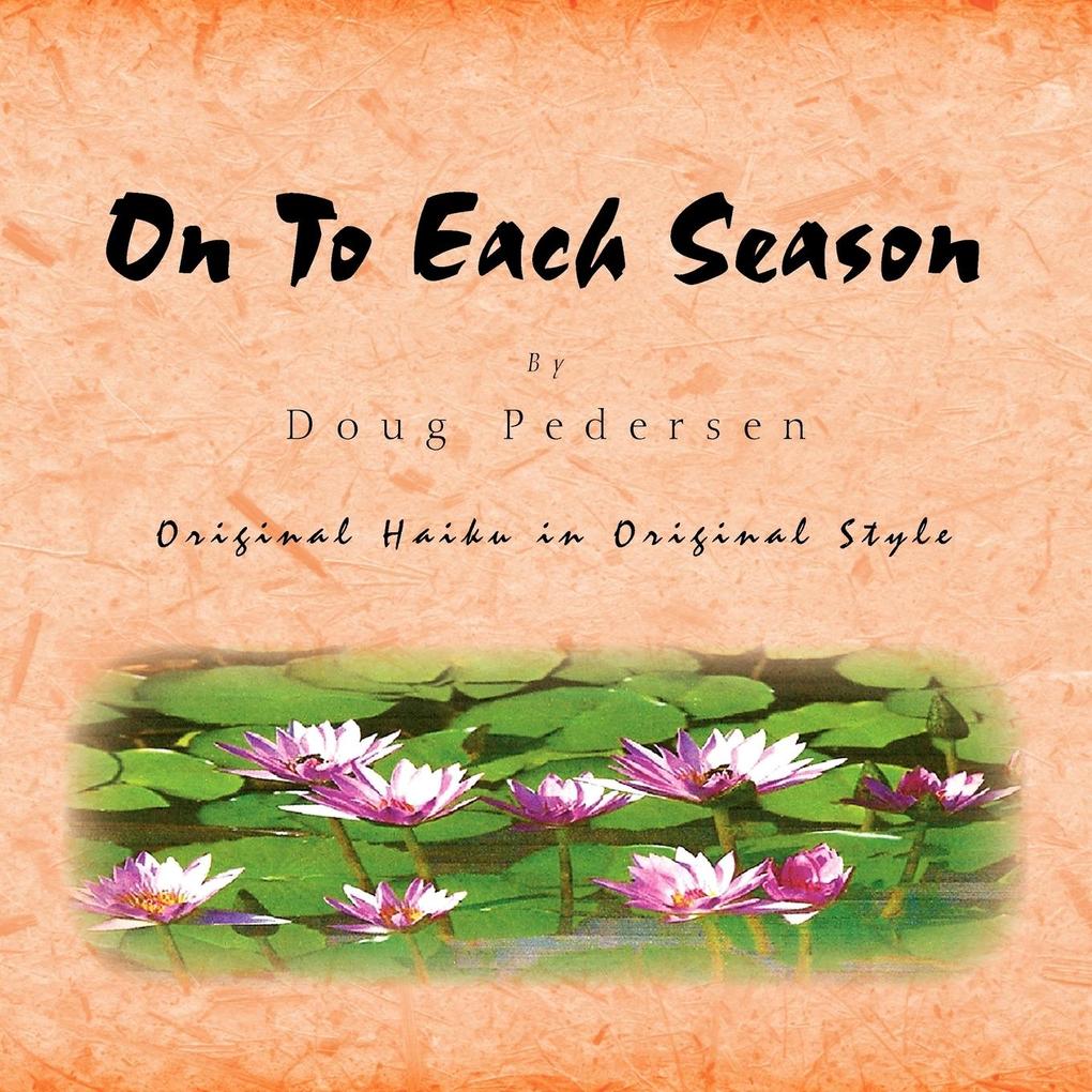 On To Each Season