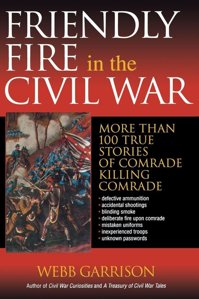 The Friendly Fire in the Civil War