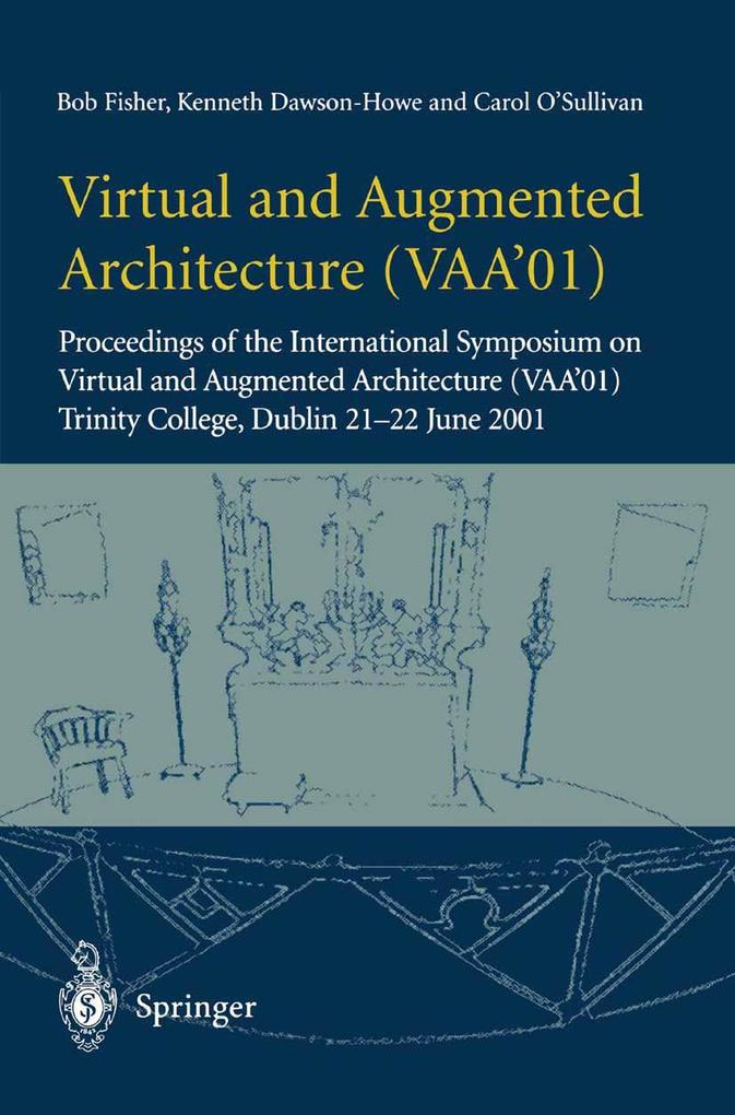 Virtual and Augmented Architecture (VAA'01)