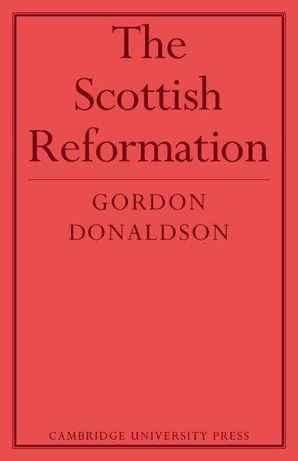 The Scottish Reformation