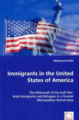 Immigrants in the United States of America - MAHMOUD AL-HIHI