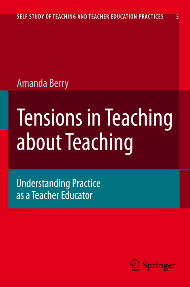 Tensions in Teaching about Teaching - Amanda Berry