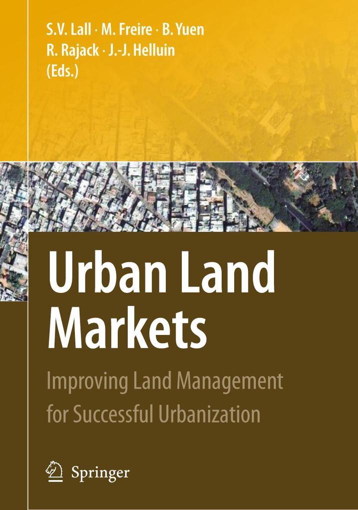 Urban Land Markets: Improving Land Management for Successful Urbanization