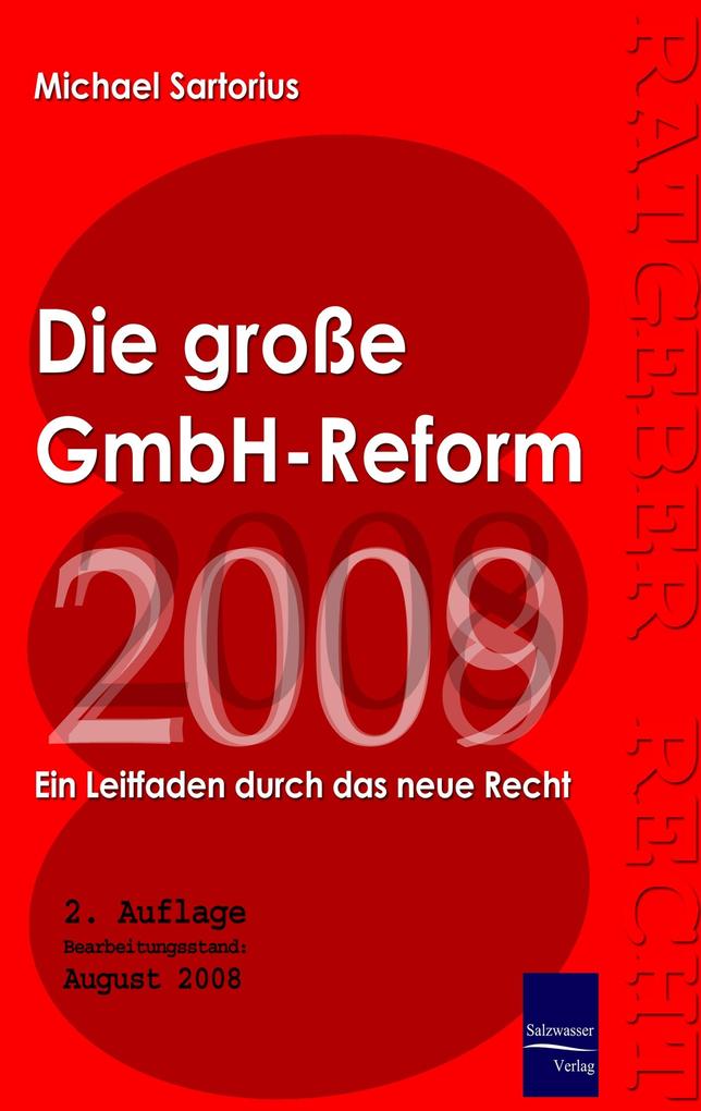 Die große GmbH-Reform 2008/2009
