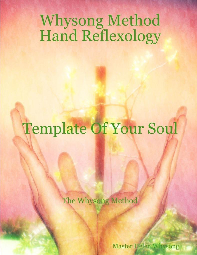 Whysong Method - Hand Reflexology