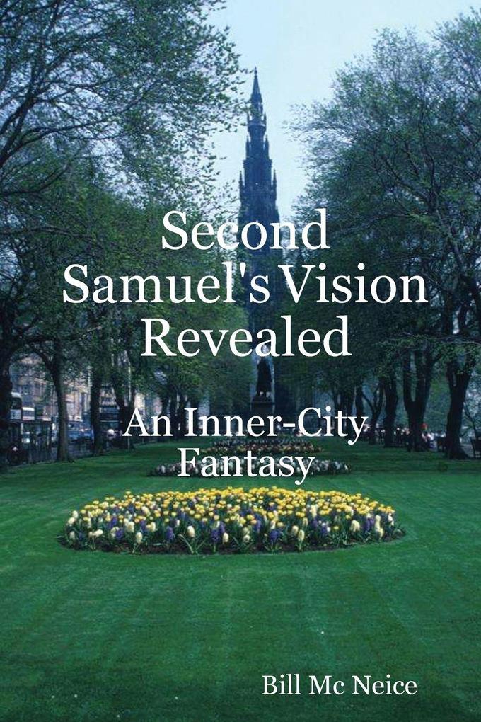 Second Samuel's Vision Revealed