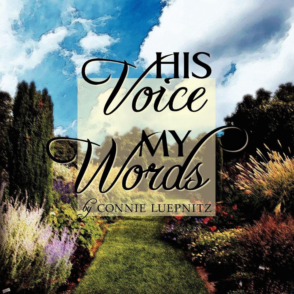 His Voice My Words