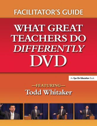 What Great Teachers Do Differently Facilitator‘s Guide
