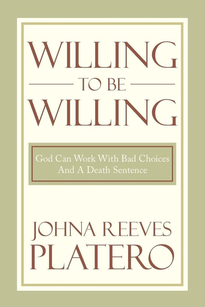Willing to be Willing