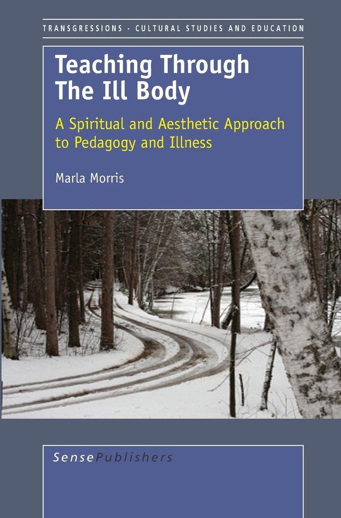Teaching Through the Ill Body