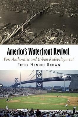 America‘s Waterfront Revival