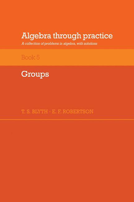Algebra Through Practice