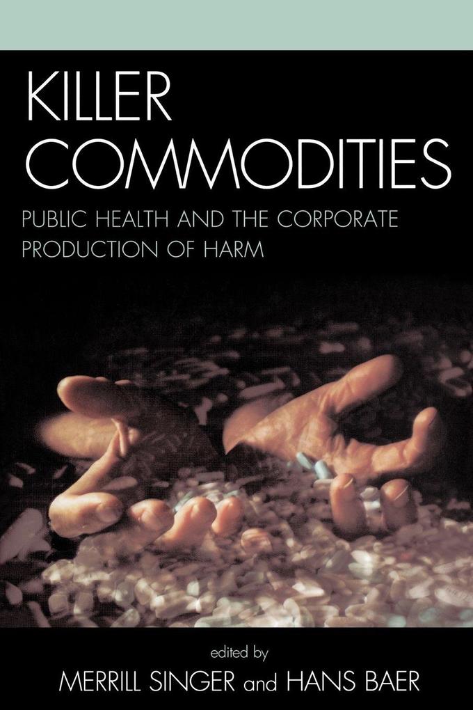 Killer commodities