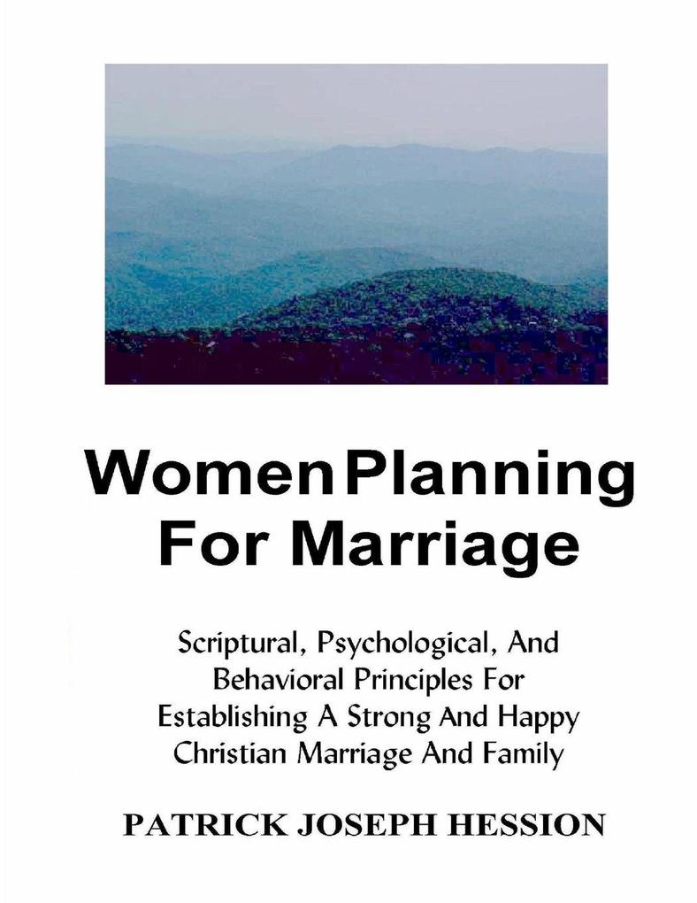 WOMEN PLANNING FOR MARRIAGE