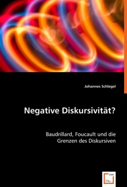 Negative Diskursivität? - Johannes Schlegel