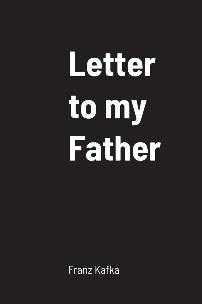 Image of Letter to my Father