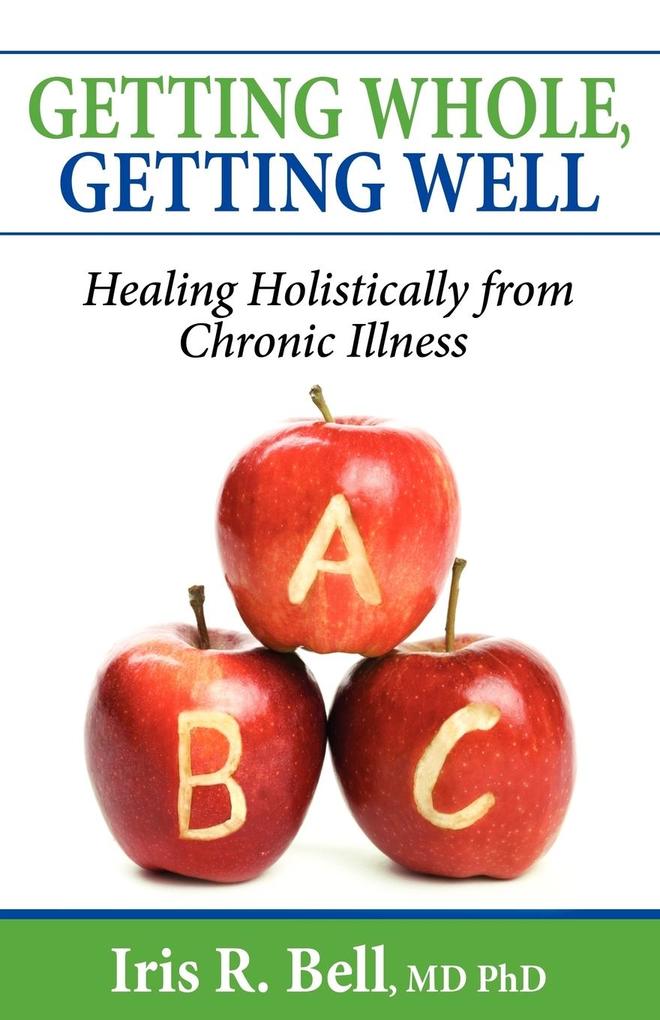 Getting Whole Getting Well
