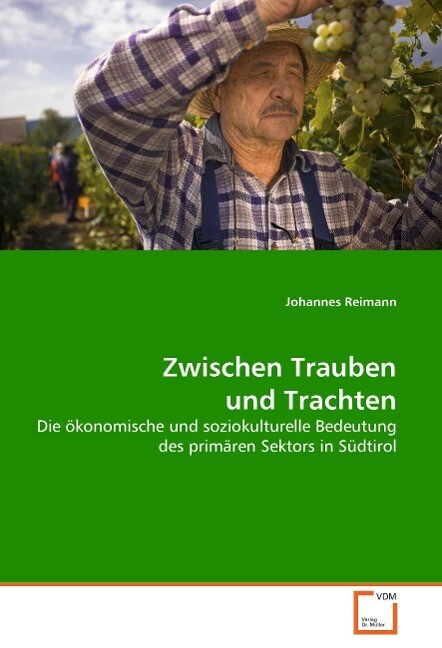 Zwischen Trauben und Trachten - Johannes Reimann