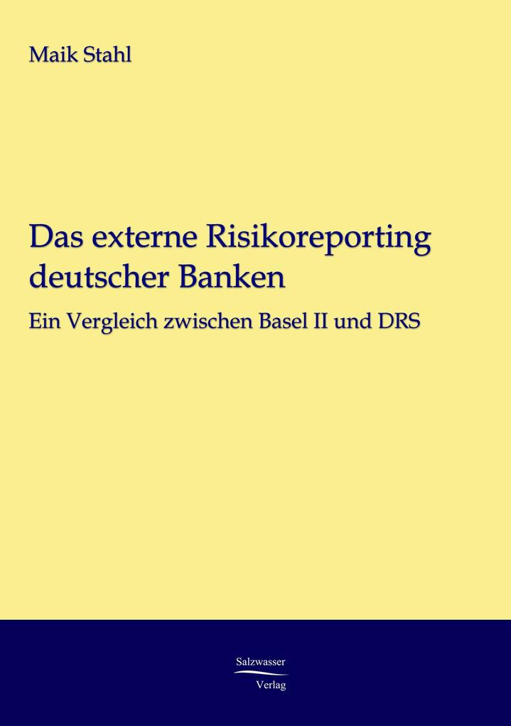 Das externe Risikoreporting deutscher Banken