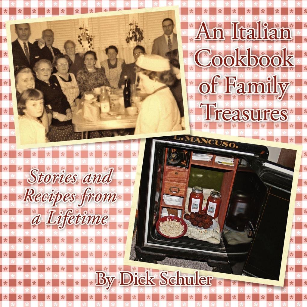 An Italian Cookbook of Family Treasures