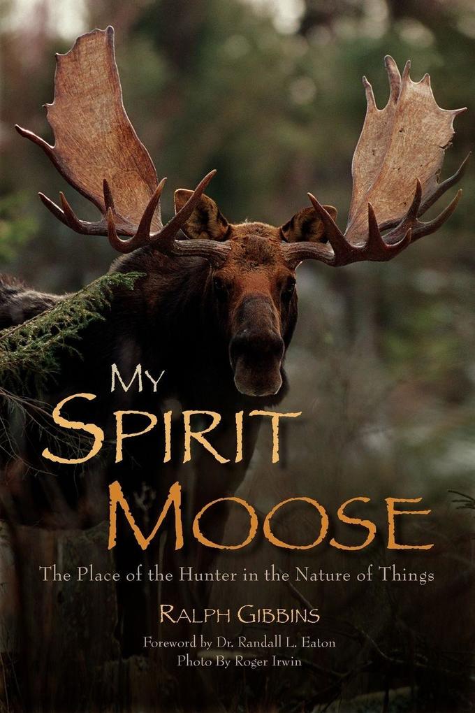 My Spirit Moose