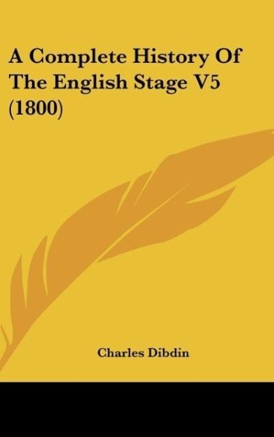 A Complete History Of The English Stage V5 (1800)