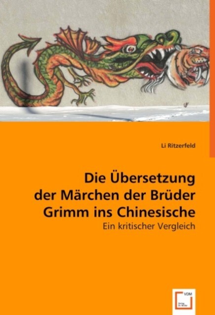 Die Übersetzung der Märchen der Brüder Grimm ins Chinesische - Li Ritzerfeld