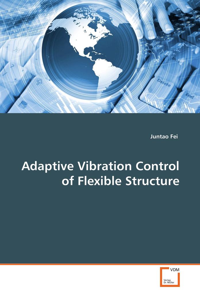 Adaptive Vibration Control of Flexible Structure