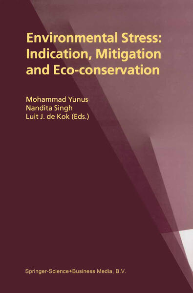 Environmental Stress: Indication Mitigation and Eco-Conservation