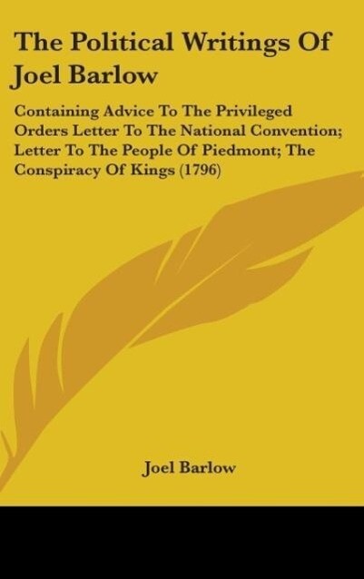 The Political Writings Of Joel Barlow - Joel Barlow