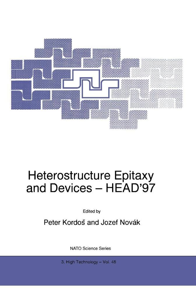 Heterostructure Epitaxy and Devices - HEAD'97