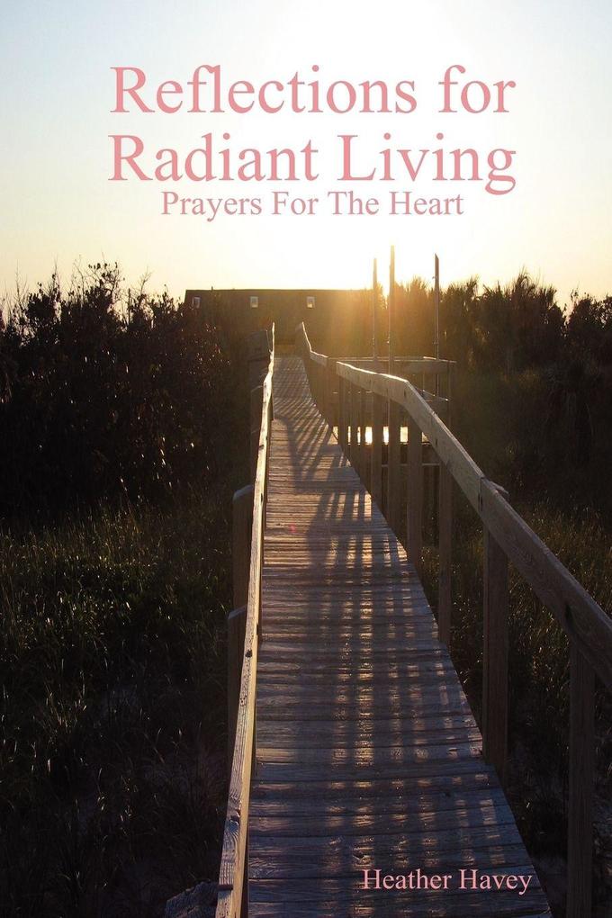 Reflections for Radiant Living Volume 1
