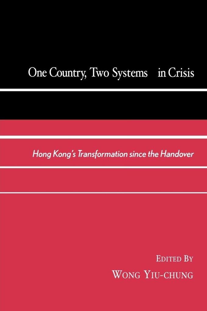 One Country Two Systems In Crisis