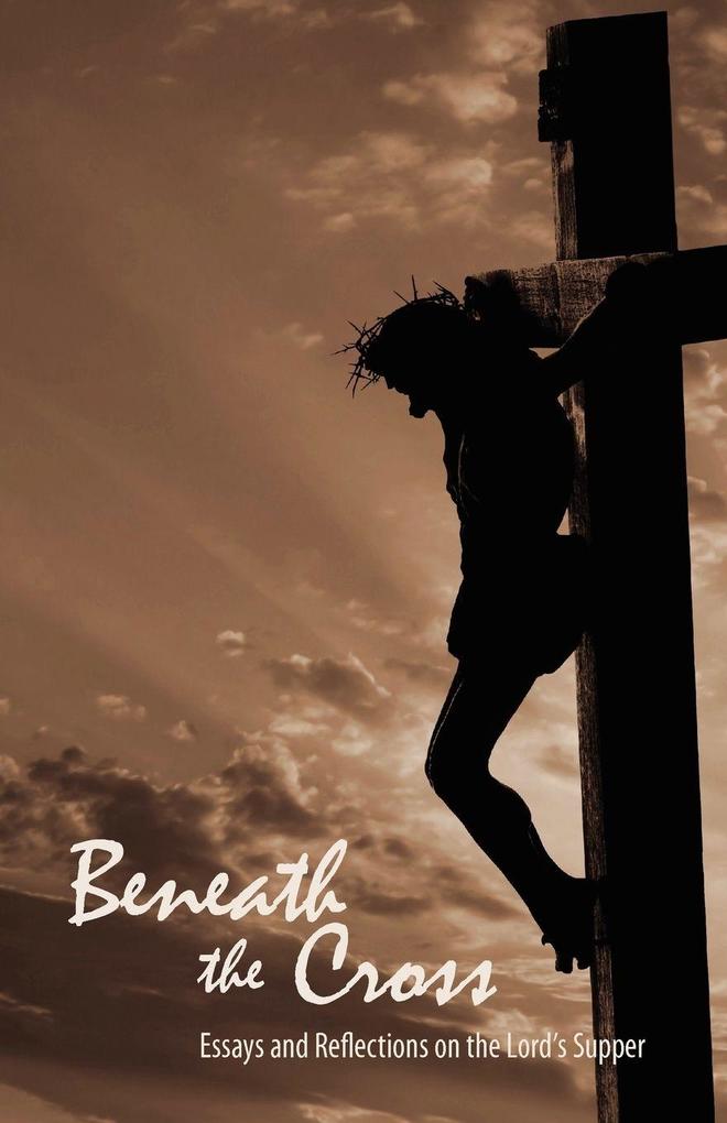 Beneath the Cross