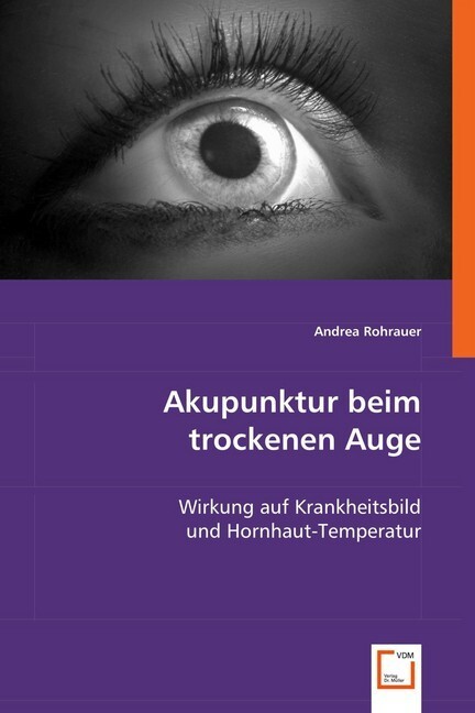 Akupunktur beim trockenen Auge - Andrea Rohrauer