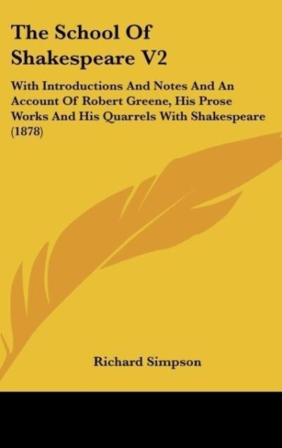 The School Of Shakespeare V2 - Richard Simpson