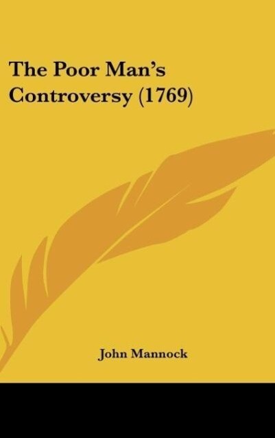 The Poor Man‘s Controversy (1769)