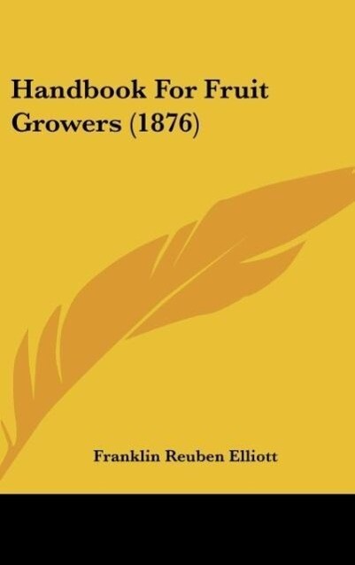 Handbook For Fruit Growers (1876)
