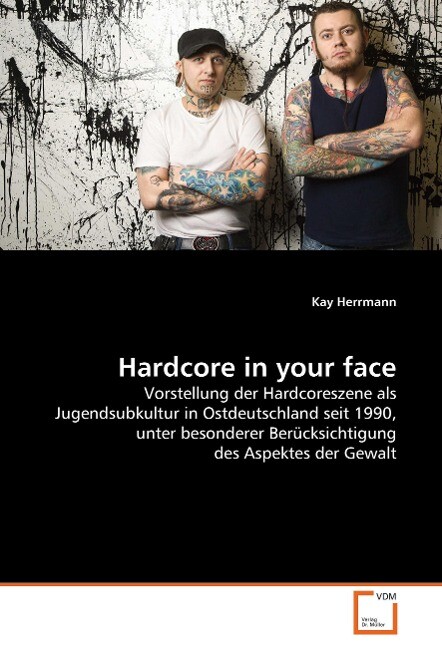 Hardcore in your face - Kay Herrmann