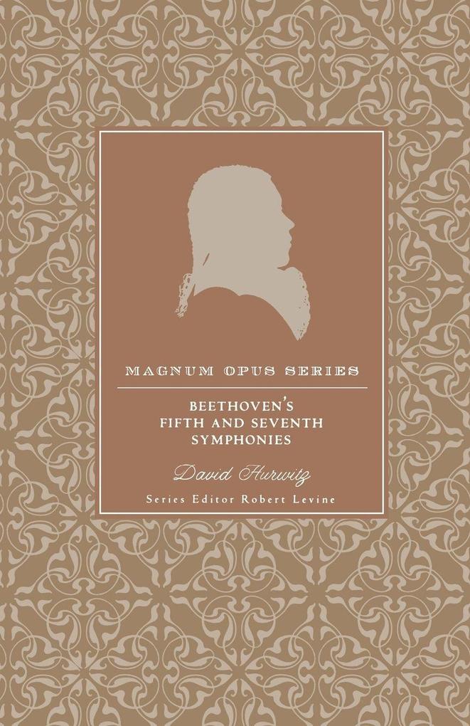 Beethoven's Fifth and Seventh Symphonies