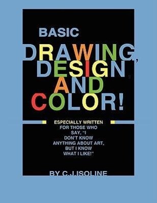 Basic Drawing Design and Color - C. J. Isoline